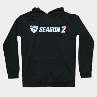 Season 2 is Here [Rocket League] Hoodie